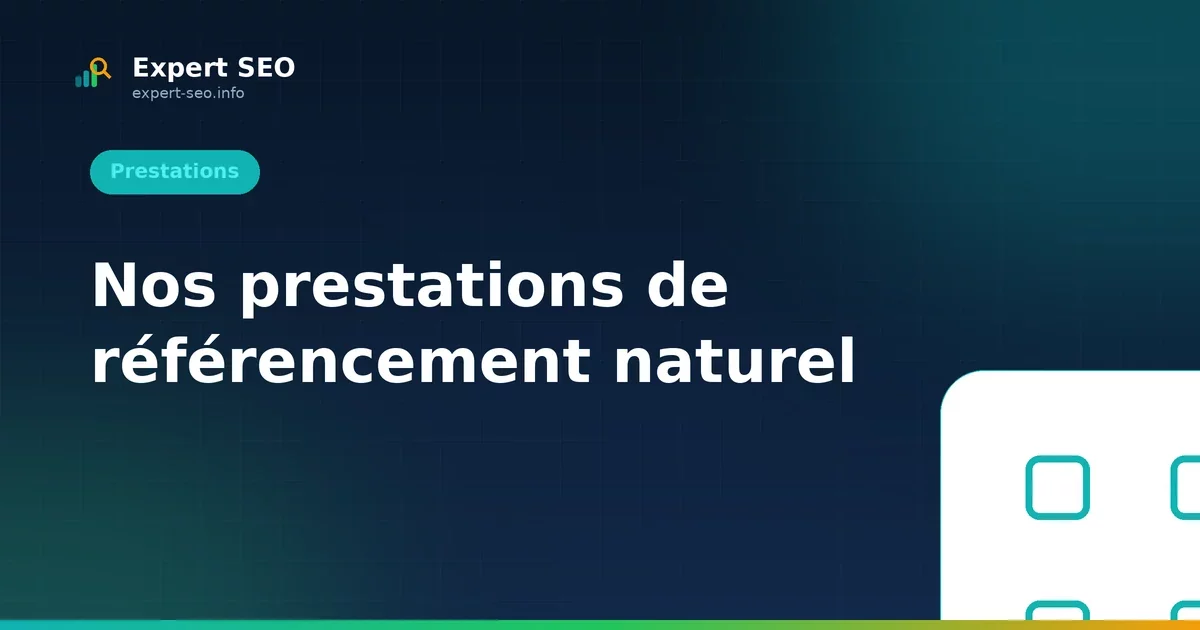 Nos prestations de référencement naturel